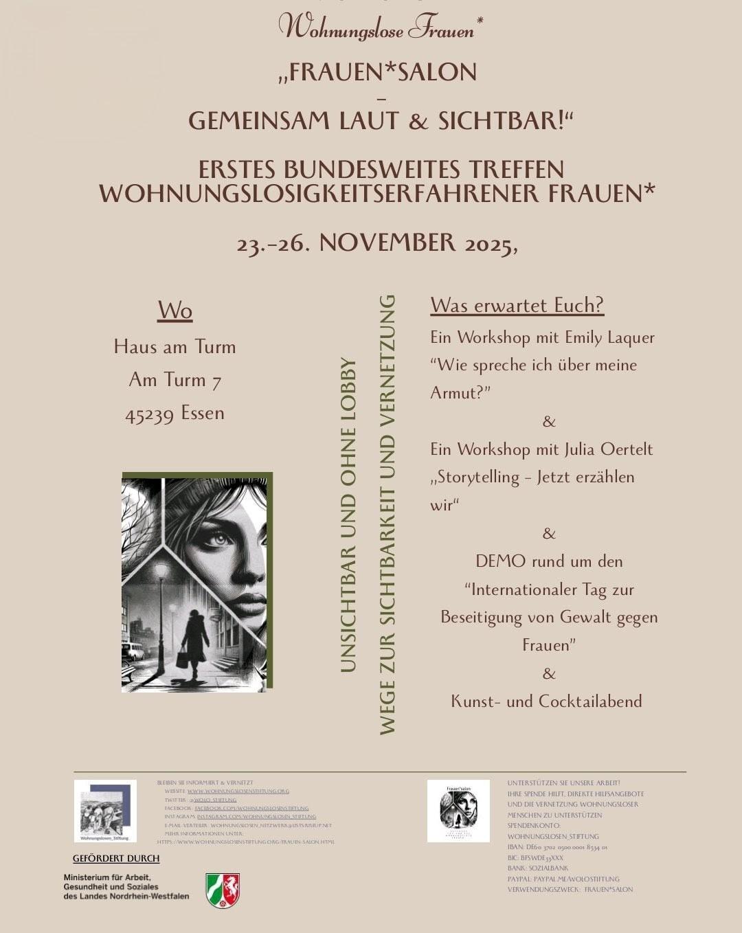Wohnungslose Frauen* „FRAUEN*SALON GEMEINSAM LAUT & SICHTBAR!" ERSTES BUNDESWEITES TREFFEN WOHNUNGSLOSIGKEITSERFAHRENER FRAUEN* 23.-26. NOVEMBER 2025,